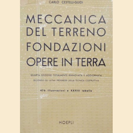 Cestelli Guidi, Meccanica del terreno Fondazioni Opere in terra