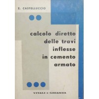 Castelluccio, Calcolo diretto delle travi inflesse in cemento armato