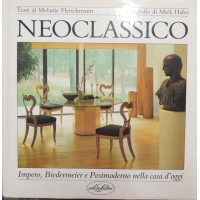 Fleischmann, Hales, Neoclassico. Impero, Biedermeier e Postmoderno nella casa d’oggi