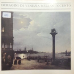 Fellini et al., Immagini di Venezia nell’Ottocento