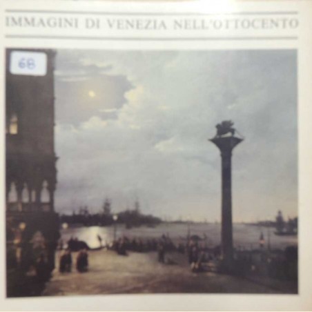 Fellini et al., Immagini di Venezia nell’Ottocento