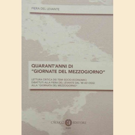 Quarant’anni di Giornate del Mezzogiorno, a cura di Romano e Satalino