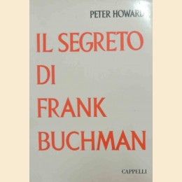 Howard, Il segreto di Frank Buchman