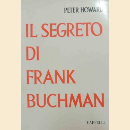 Howard, Il segreto di Frank Buchman