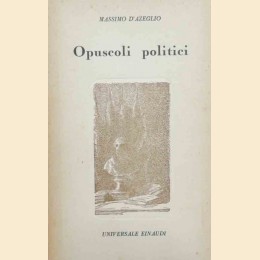 d’Azeglio, Opuscoli politici