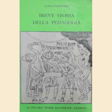 Paggiaro, Breve storia della pedagogia