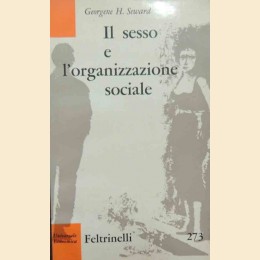 Seward, Il sesso e l’organizzazione sociale