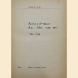 Fueter, Storia universale degli ultimi cento anni. 1815-1920