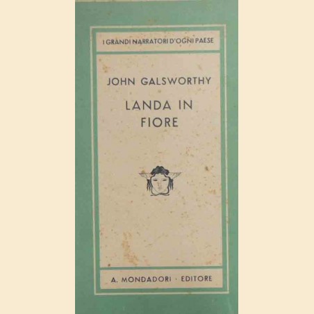 Galsworthy, Landa in fiore