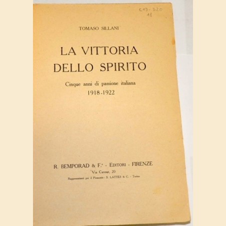 Sillani, La vittoria dello spirito. Cinque anni di passione italiana 1918-1922