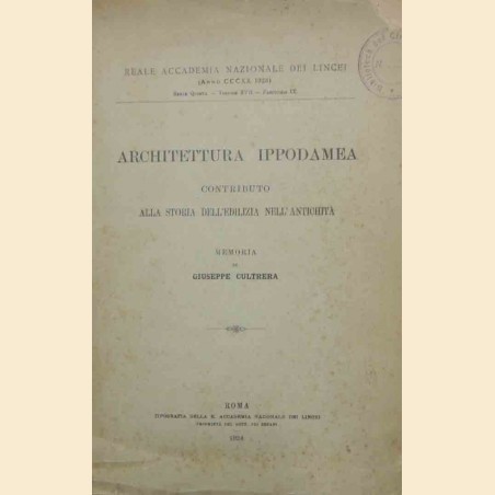 Cultrera, Architettura ippodamea. Contributo alla storia dell’edilizia nell’antichità