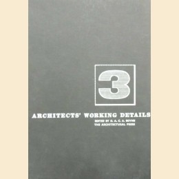 Architects’ Working Details. Volume 3