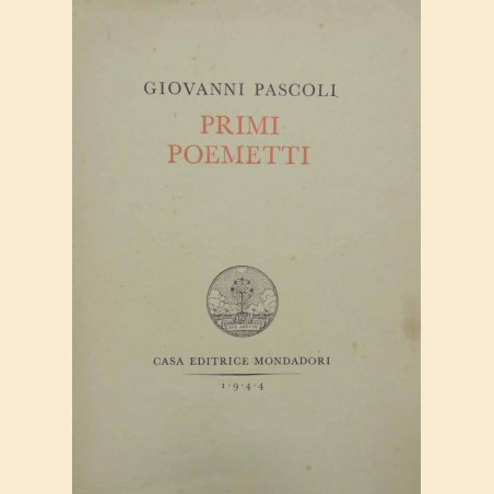 Pascoli, Primi poemetti