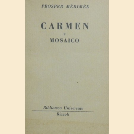 Mérimée, Carmen e Mosaico