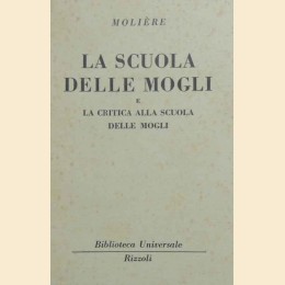 Molière, La scuola delle mogli e La critica alla scuola delle mogli