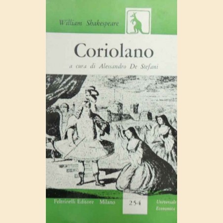 Shakespeare, Coriolano, a cura di Alessandro De Stefani