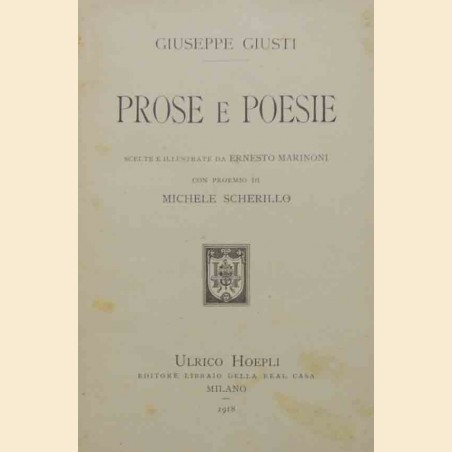 Giusti, Prose e poesie, scelte e illustrate da E. Marinoni