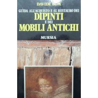 Bom, Guida all’acquisto e al restauro dei dipinti e dei mobili antichi