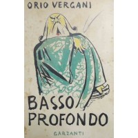 Vergani, Basso profondo ed altre fantasie