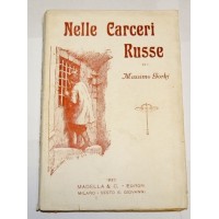 Gorki, Nelle carceri russe