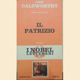 Galsworthy, Il patrizio. Romanzo