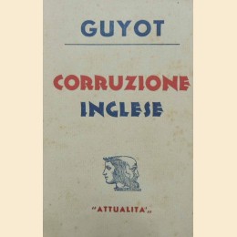 Guyot, Corruzione inglese