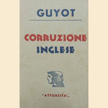 Guyot, Corruzione inglese