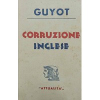 Guyot, Corruzione inglese