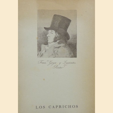 Goya, Los caprichos, testo di A. Petrucci