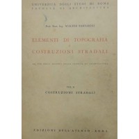 Tartarini, Elementi di topografia e costruzioni stradali. Vol. II. Costruzioni stradali