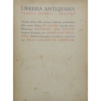 Vendita all’asta della preziosa collezione proveniente dalla cessata Libreria De Marinis, 30 nov.-3 dic. 1925. Seconda parte