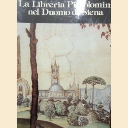 Cecchi, La Libreria Piccolomini nel Duomo di Siena