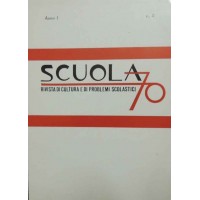 Scuola 70, a. I, n. 3, luglio-settembre 1970