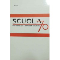 Scuola 70, a. I, n. 3, luglio-settembre 1970