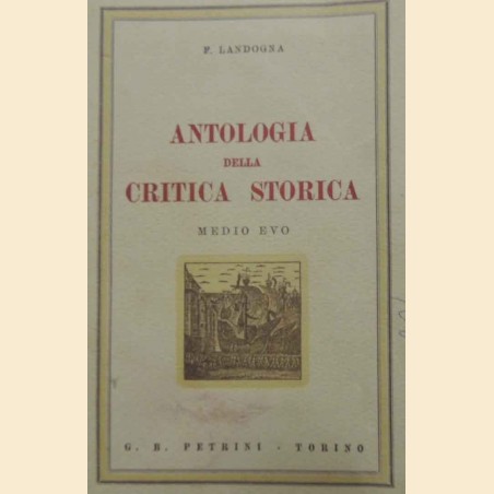Landogna, Antologia della critica storico. Parte prima: Medio Evo