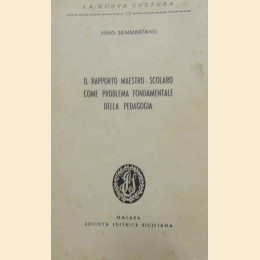 Sammartano, Il rapporto maestro-scolaro come problema fondamentale della pedagogia