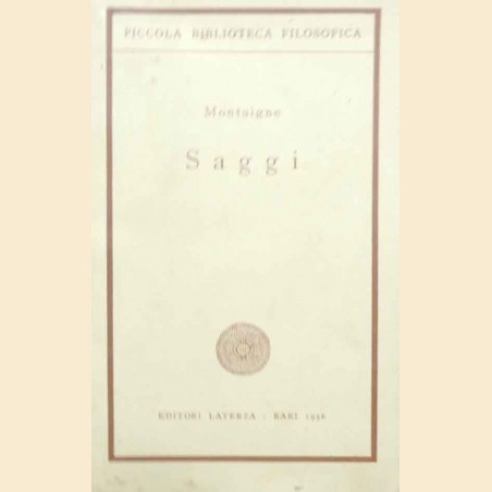 Montaigne, Saggi. Estratti, a cura di A. Vedaldi