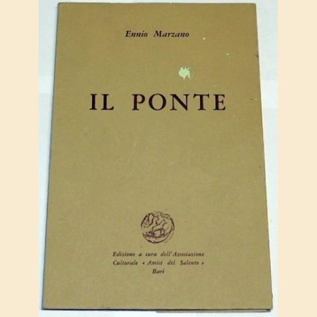 Marzano, Il ponte. 30 liriche 1975-1977