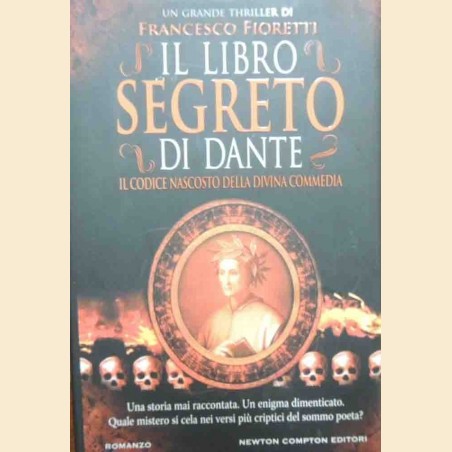 Fioretti, Il libro segreto di Dante