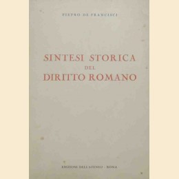 De Francisci, Sintesi storica del diritto romano