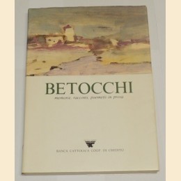 Betocchi, Memorie, racconti, poemetti in prosa