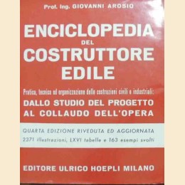 Arosio, Enciclopedia del costruttore edile. Pratica, tecnica ed organizzazione delle costruzioni civili e industriali