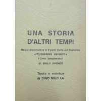 Milella, Una storia d’altri tempi. Opera drammatica in due parti