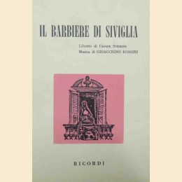 Sterbini, Rossini, Il barbiere di Siviglia. Melodramma in due atti