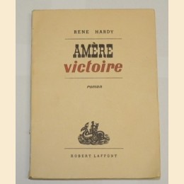 Hardy, Amère victorie. Roman