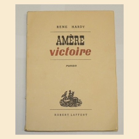 Hardy, Amère victorie. Roman