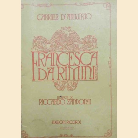 D’annunzio, Zandonai, Francesca da Rimini