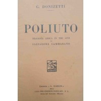 Cammarano, Donizetti, Poliuto. Tragedia lirica in tre atti