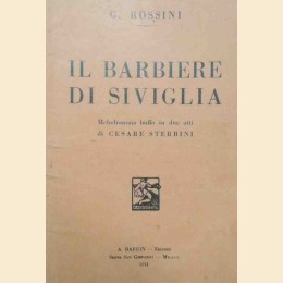 Sterbini, Rossini, Il barbiere di Siviglia. Melodramma buffo in due atti