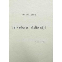 I discepoli (A. Crispo et al.), Salvatore Adinolfi. Un maestro